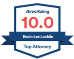 Avvo Rating 10 | Kevin Lee Locklin | Top Attorney